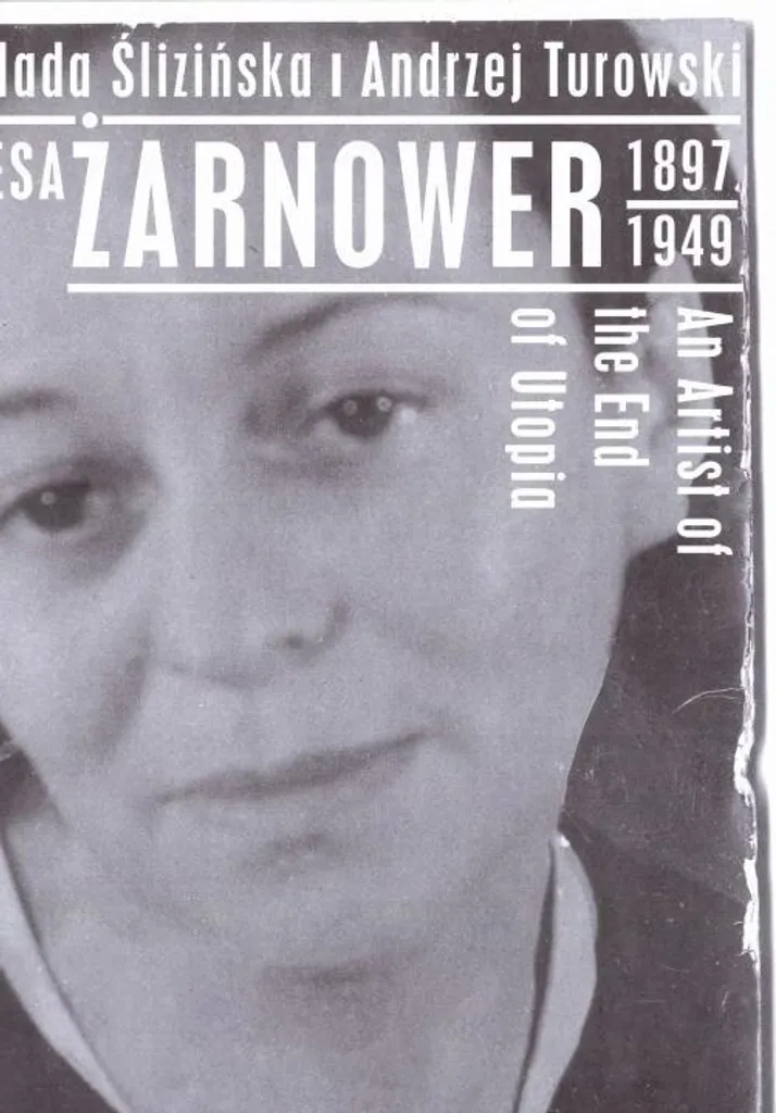 Teresa Żarnowerówna : Monographie Luxe de l'Artiste Constructiviste Pro