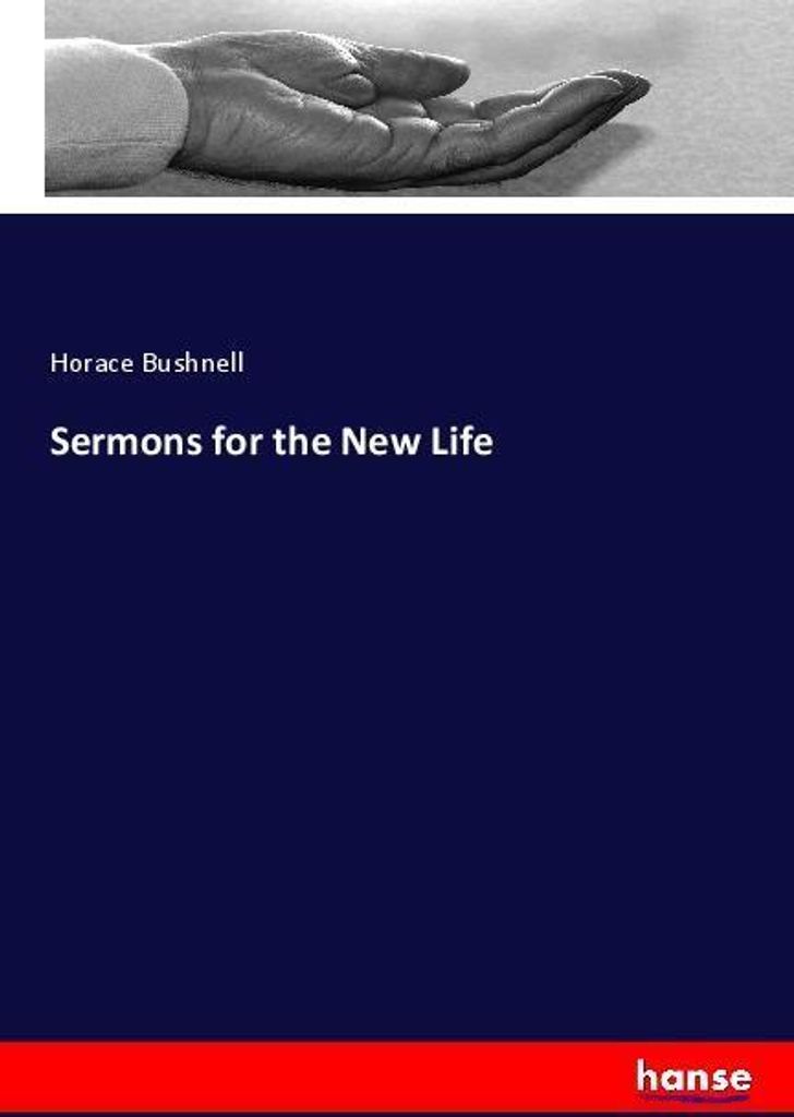 Sermons for the New Life