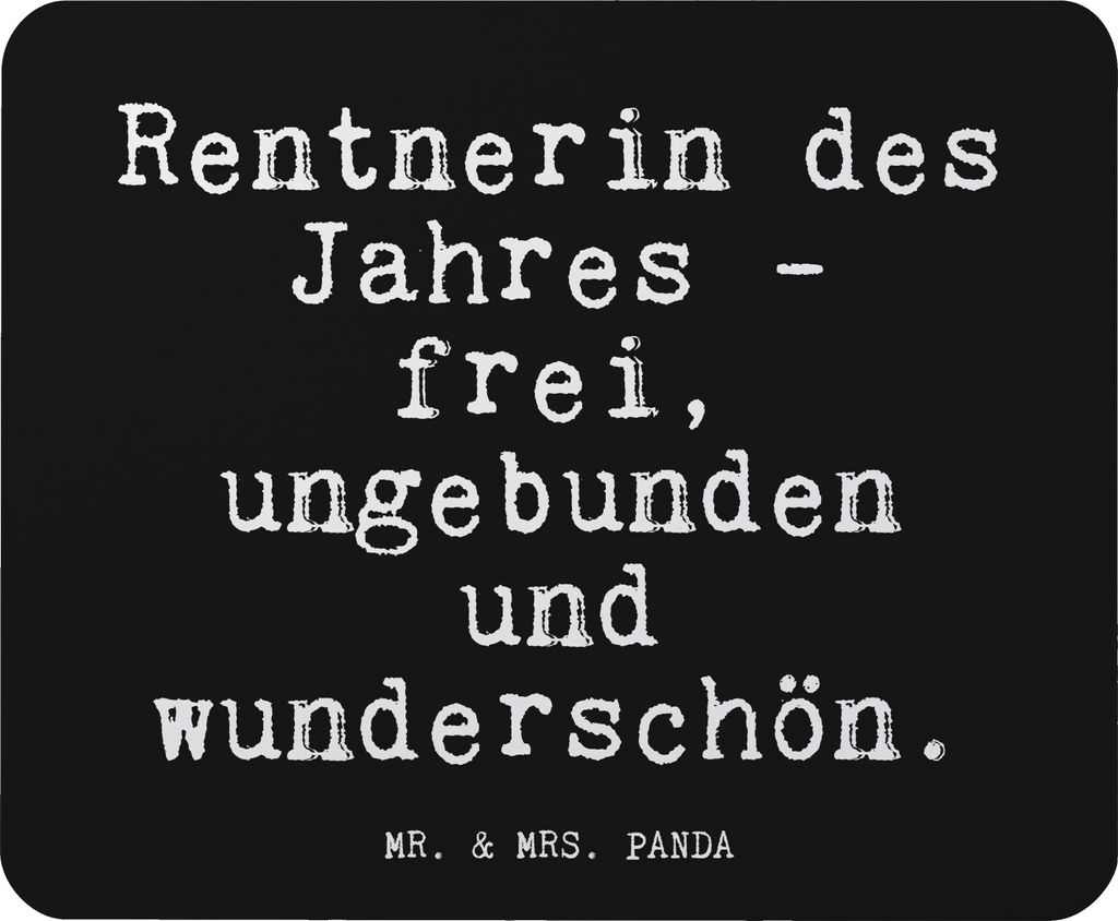 Mr. & Mrs. Panda Mauspad Rentnerin des Jahres -... - Schwarz - Geschenk, Mouse Pad, Pensionierung, Glizer Spruch Sprüche Weisheiten Zitate Lustig ...