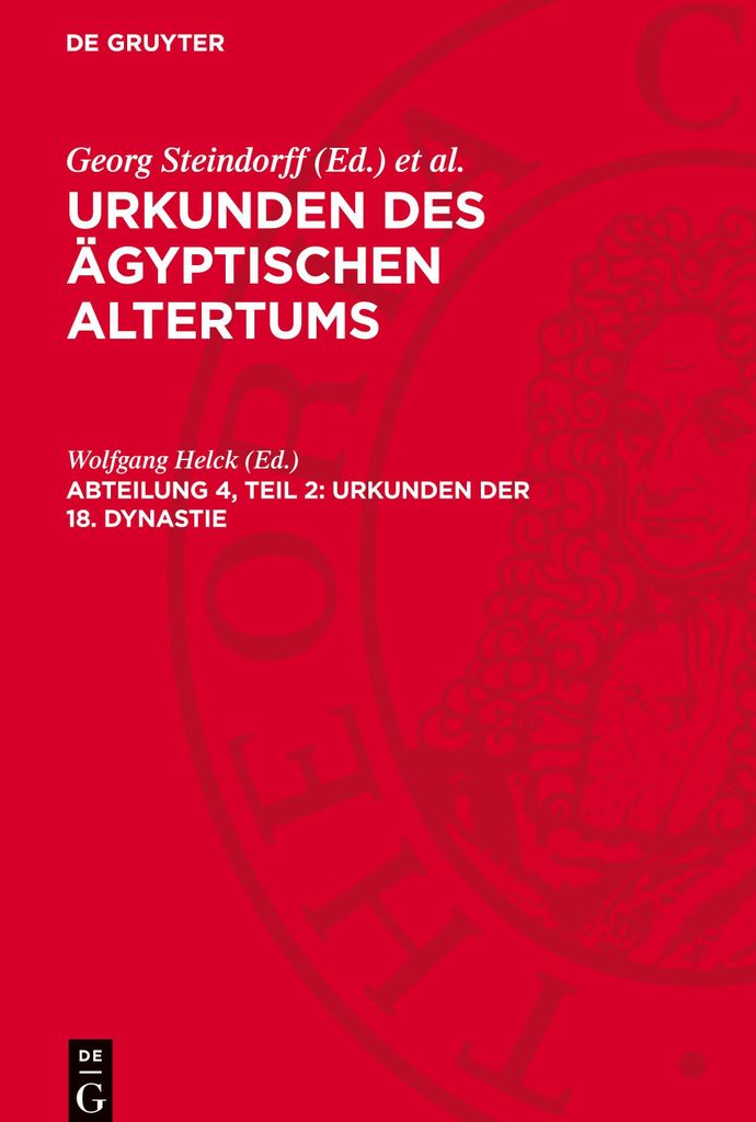 Urkunden des ägyptischen Altertums, Abteilung 4, Teil 2, Urkunden der 18. Dynastie
