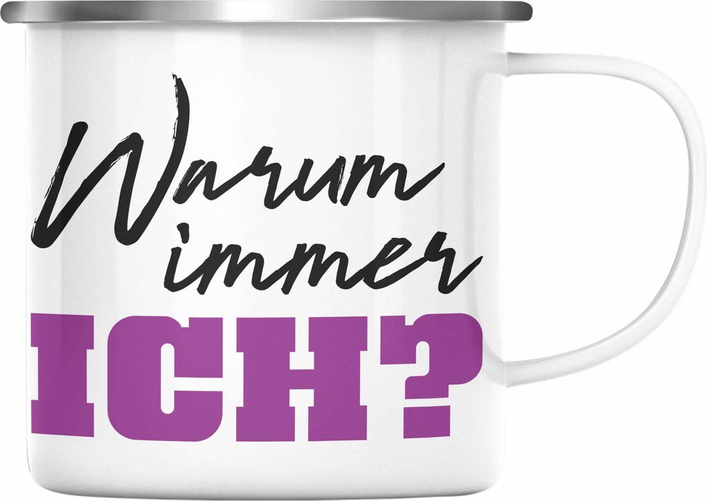 Trendation - Warum Immer Ich Lustige Emaille Tasse Büro Emaille Emaille Tasse Kaffeebecher Kollege Kollegin Frauen Frau Lustig (Silber)