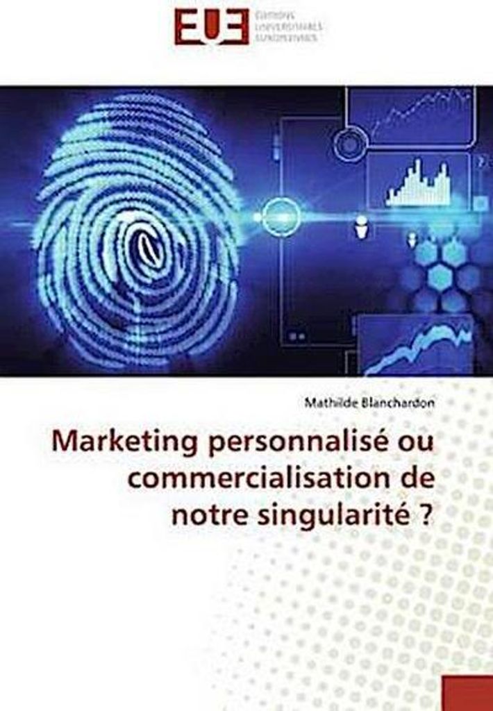 Blanchardon, M: Marketing personnalisé ou commercialisation