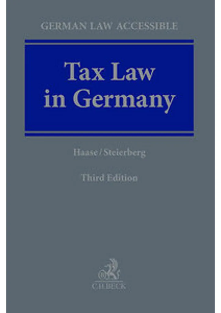 Tax Law in Germany : Expertise fiscale allemande détaillée et annotée