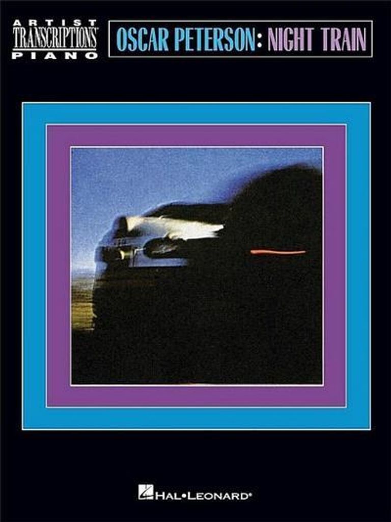 Oscar Peterson - Night Train: Künstlerische Transkriptionen: Klavier