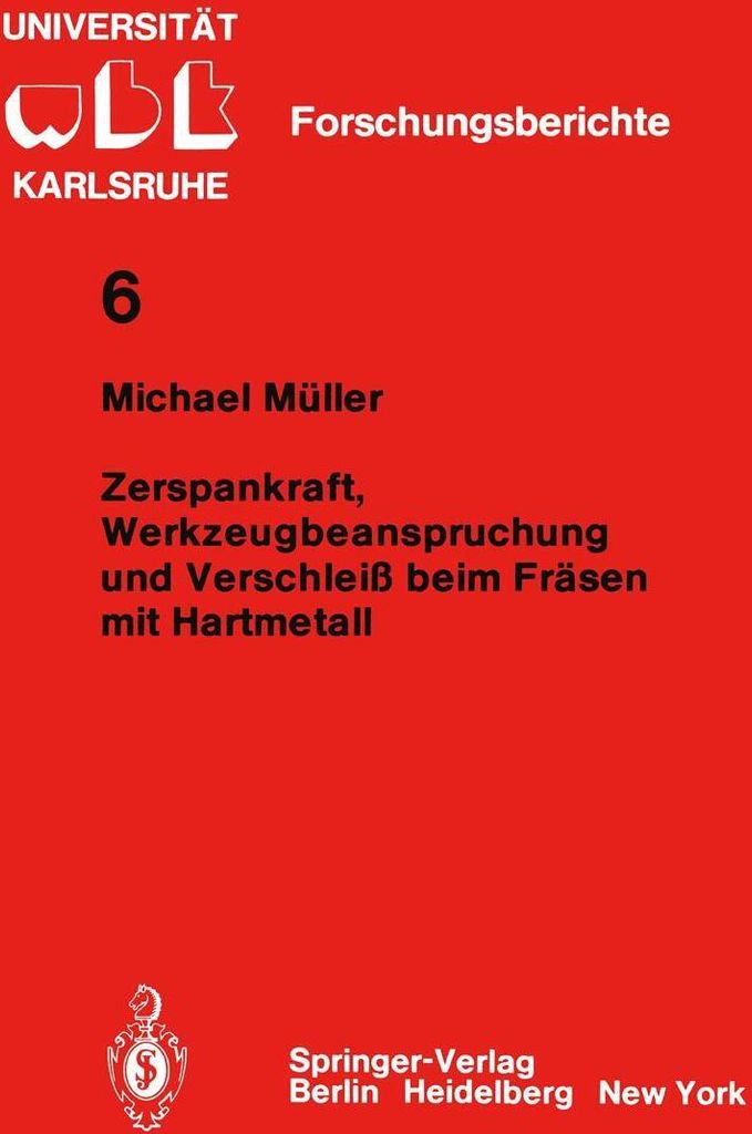 Zerspankraft, Werkzeugbeanspruchung und Verschleiß beim Fräsen mit Hartmetall
