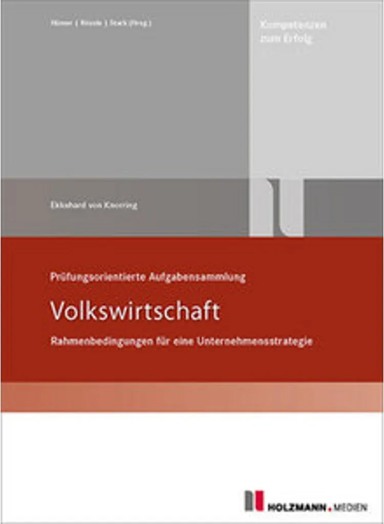 Réussir l'Économie Volkswirtschaft : Exercices pour valider vos examens