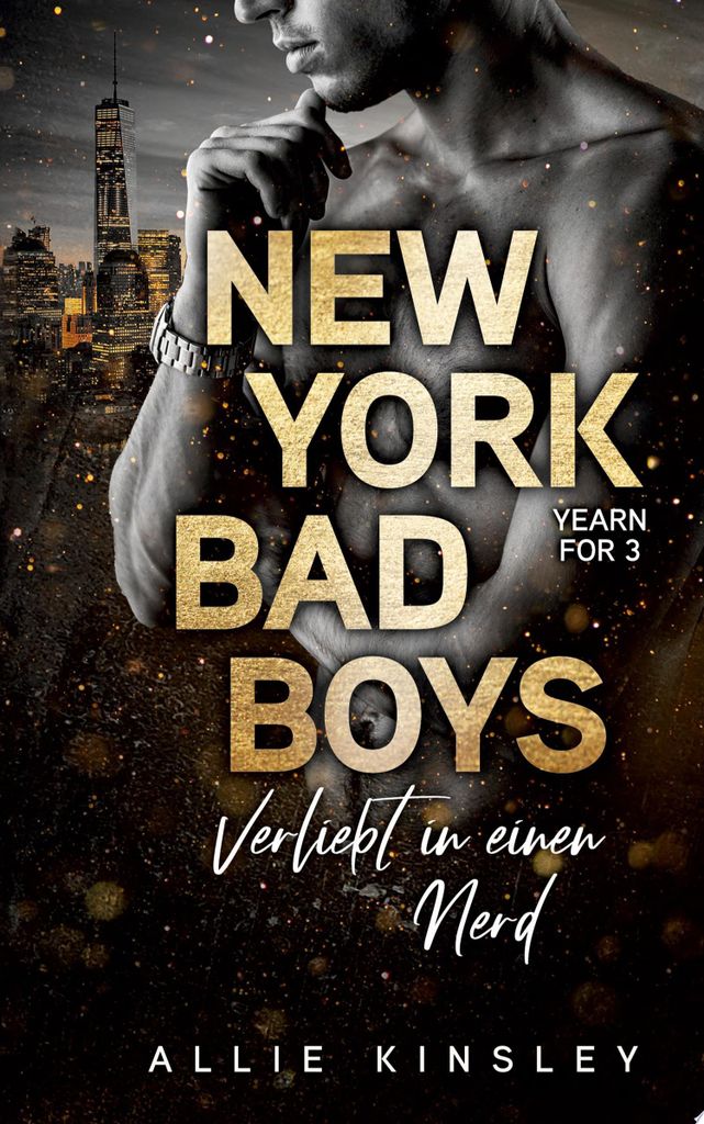 New York Bad Boys - Deacon. Verliebt in einen Nerd | Allie Kinsley