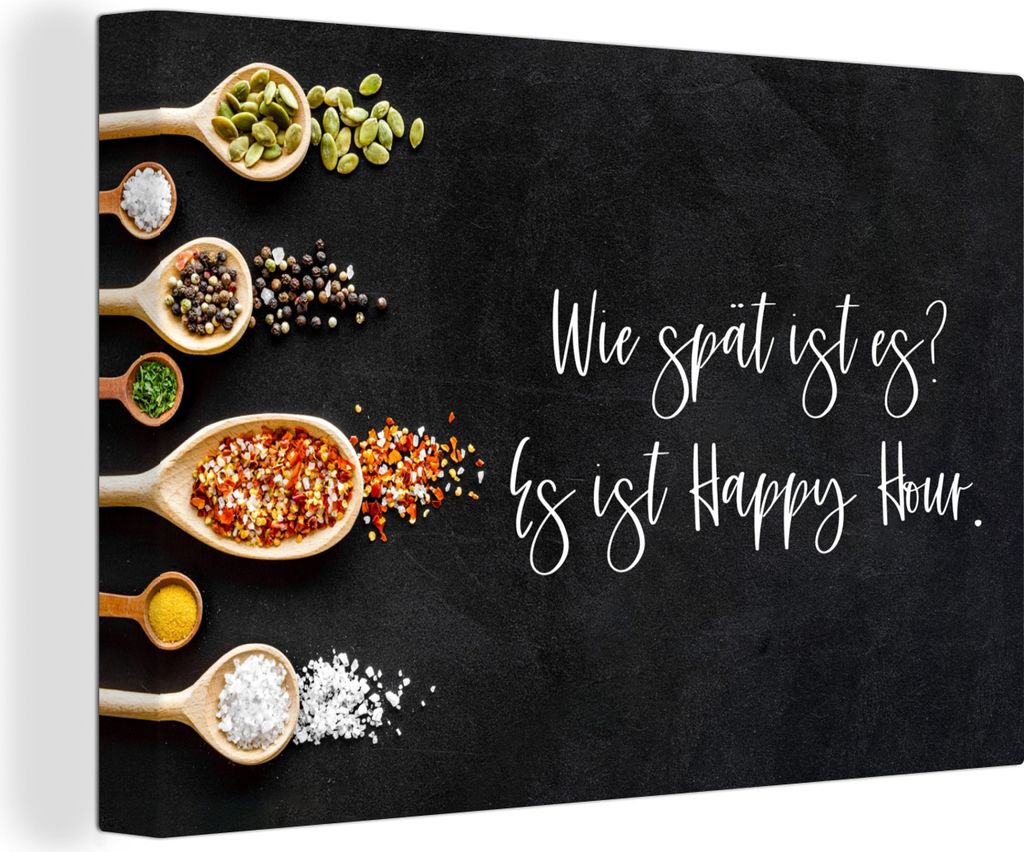 OneMillionCanvasses - Leinwandbilder - 140x90 cm, Wie spät ist es? Es ist Happy Hour - Sprichwörter - Zitate - Essen - Gewürze, Wandbilder Kun...