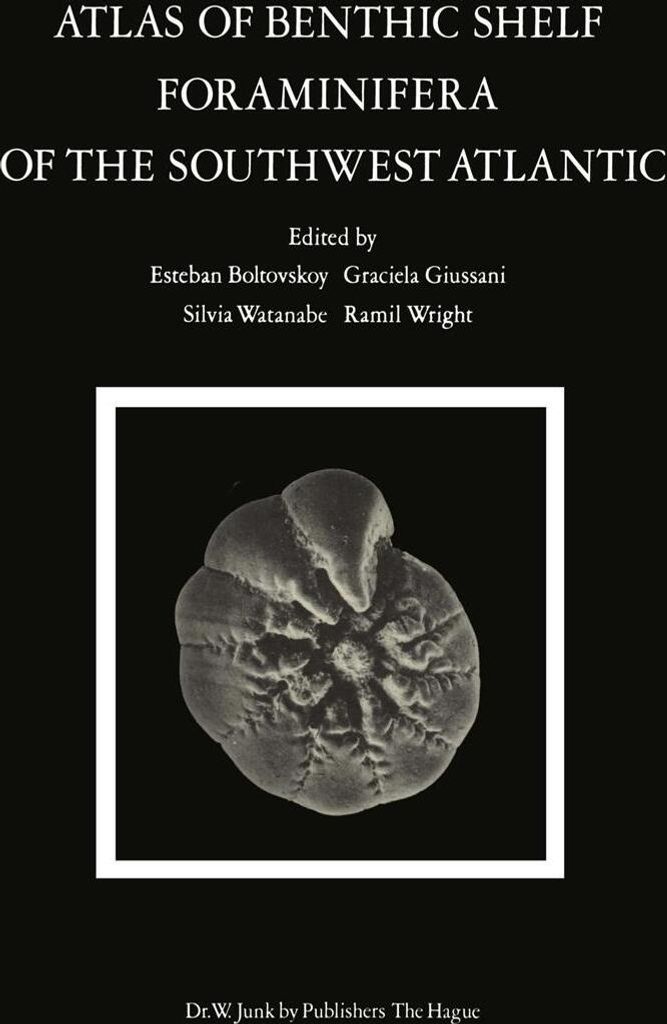 Atlas of Benthic Shelf Foraminifera of the Southwest Atlantic