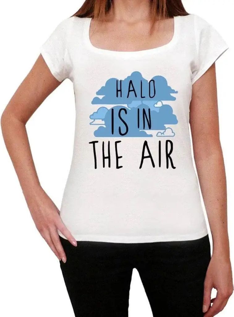 Damen Grafik T-Shirt Halo liegt in der Luft – Halo Is In The Air – Öko-Verantwortlich Vintage Jahrgang Kurzarm Lustige Druck Geburtstag Gesche...