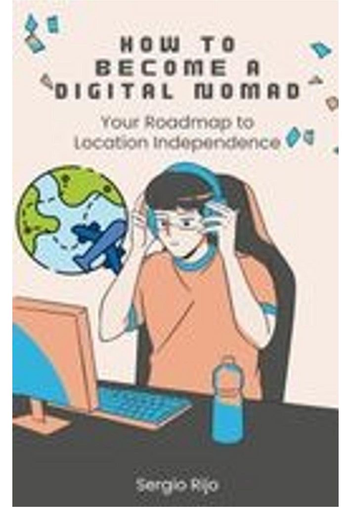 How to Become a Digital Nomad