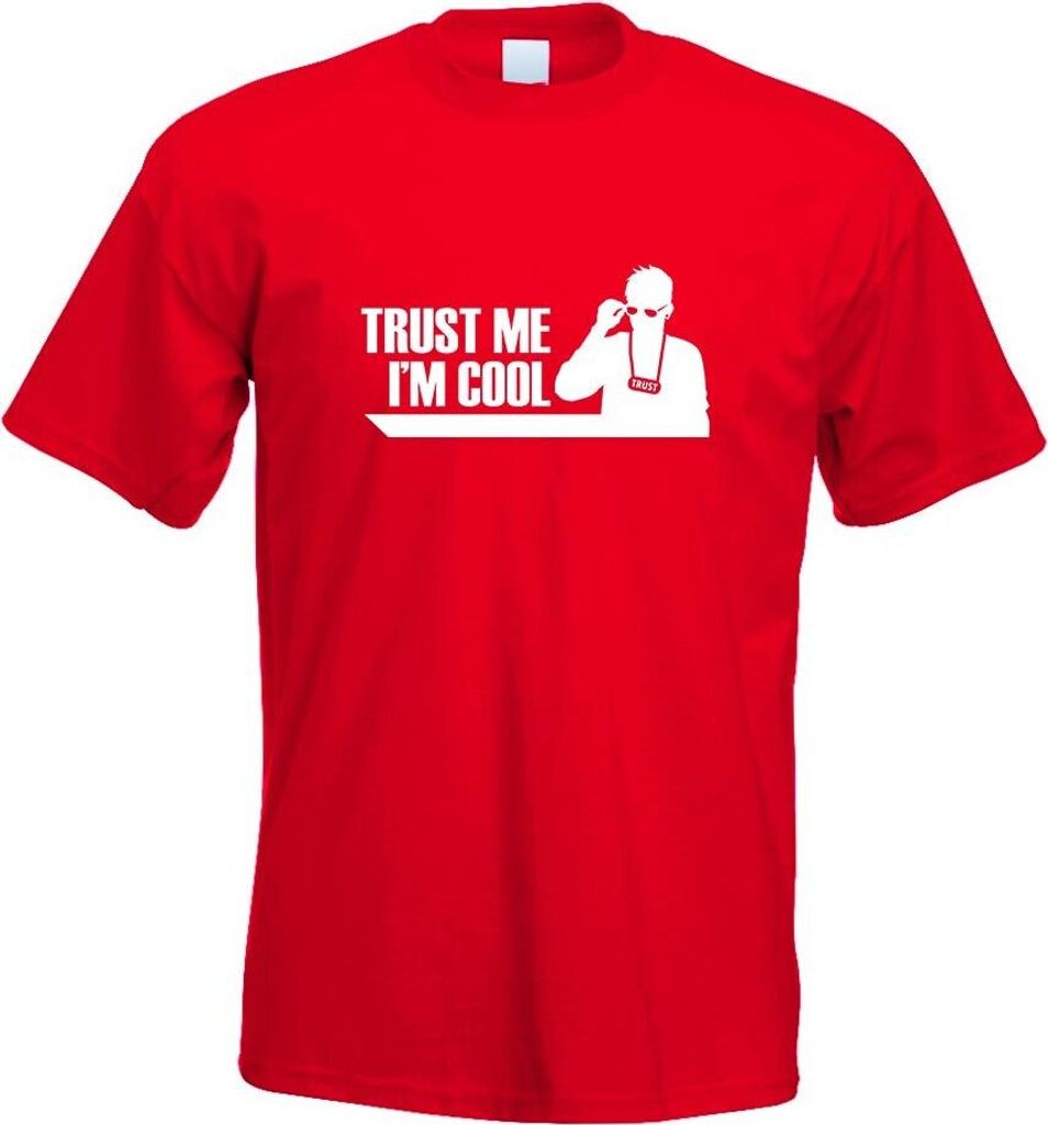 Kiwistar - T-Shirt - rot - Trust me, im cool Kool Motiv Bedruckt Funshirt Design Print - mit Motiv Bedruckt - Funshirt Design - Sport - Freizeit - ...
