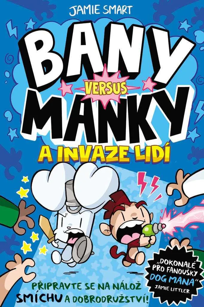 Livre Enfant Bunny versus Monkey : L'Invasion des Humains - Jamie Smart