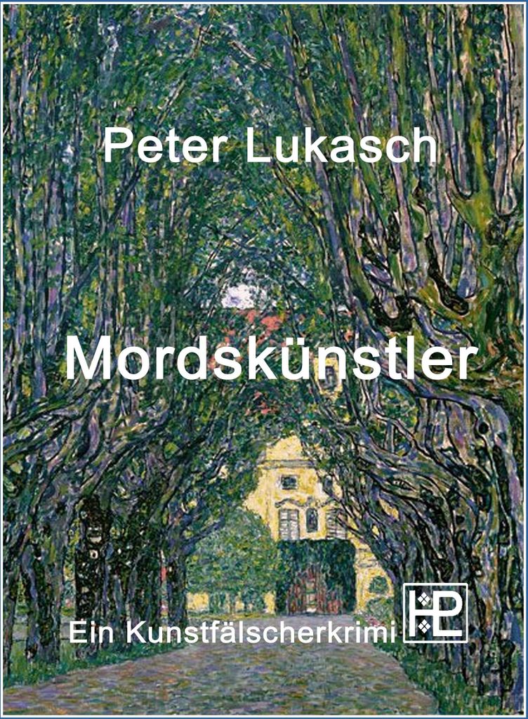 Mordskünstler: Ein Kunstfälscherkrimi von Lukasch, ... Book