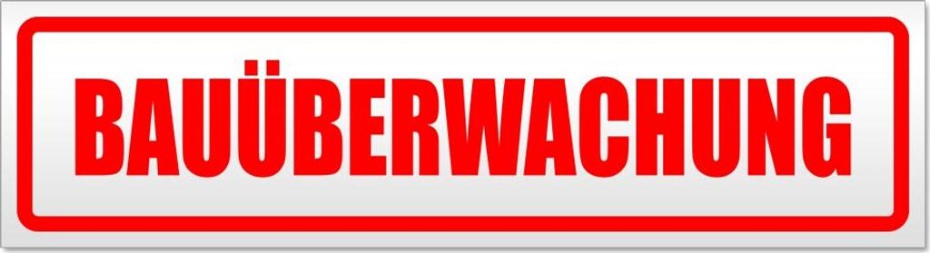 Bauüberwachung Magnetschild Schild magnetisch