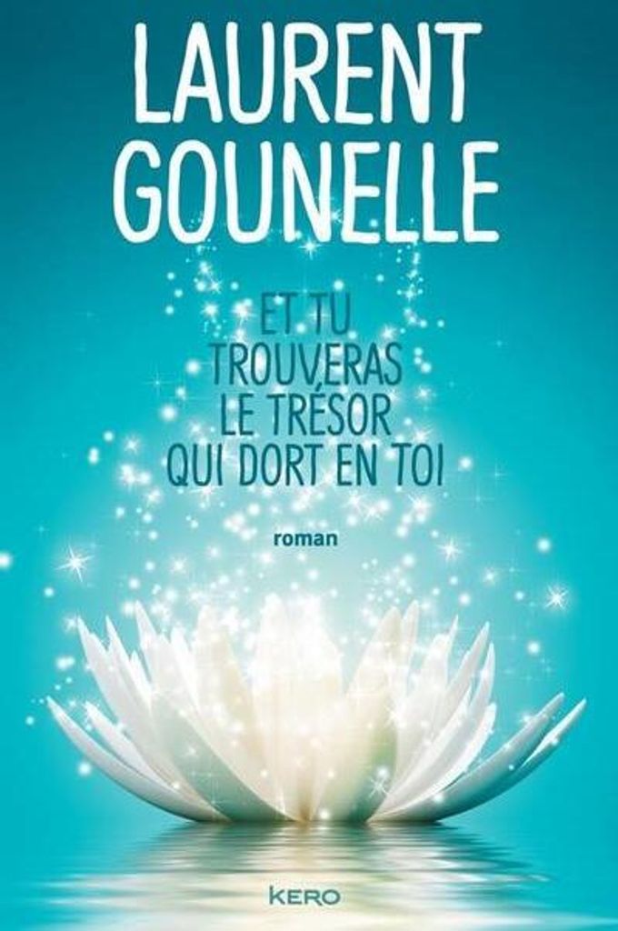 Et tu trouveras le trésor qui dort en toi