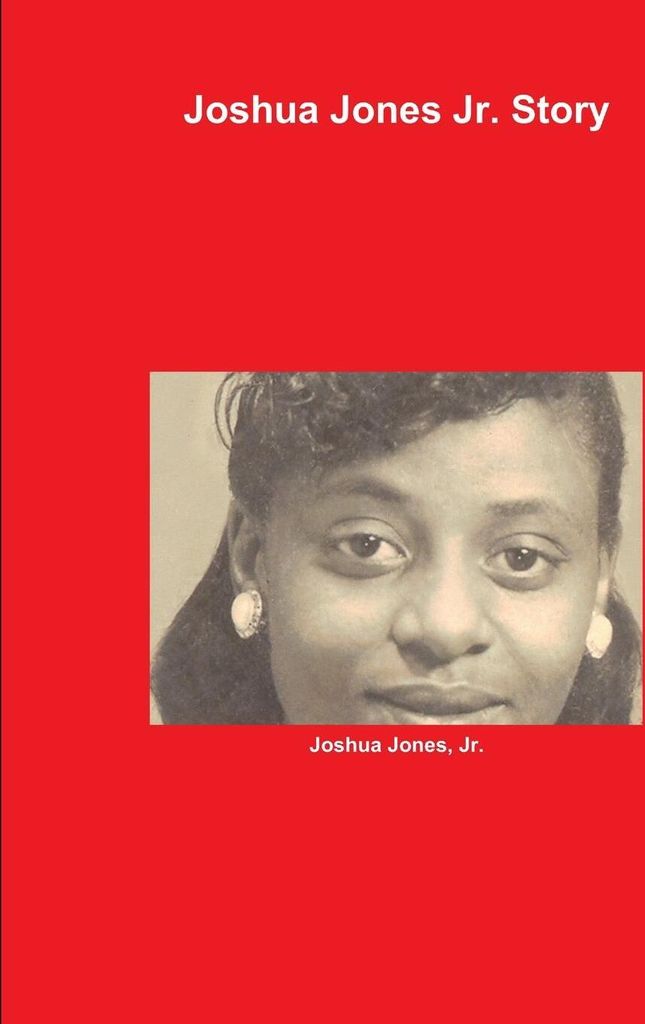 Joshua Jones Jr. Story