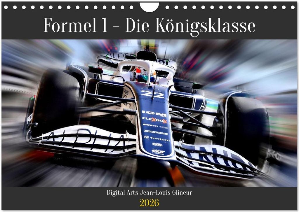 Formel 1 - Die Königsklasse (Wandkalender 2026 DIN A4 quer), CALVENDO Monatskalender