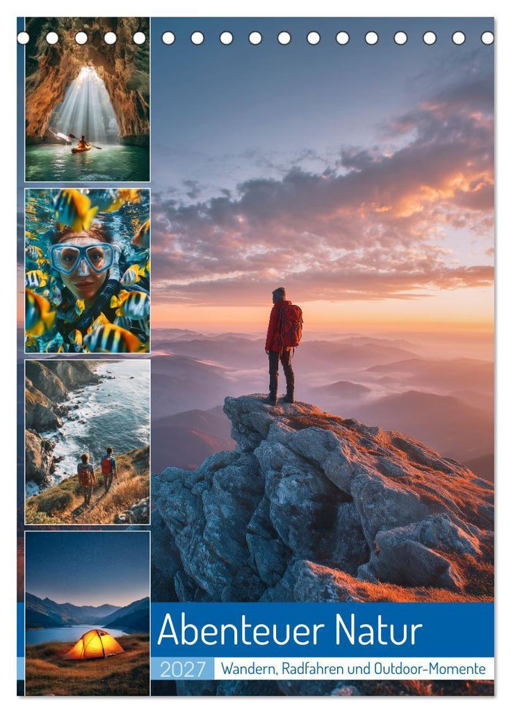 Abenteuer Natur (Tischkalender 2027 DIN A5 hoch), CALVENDO Monatskalender