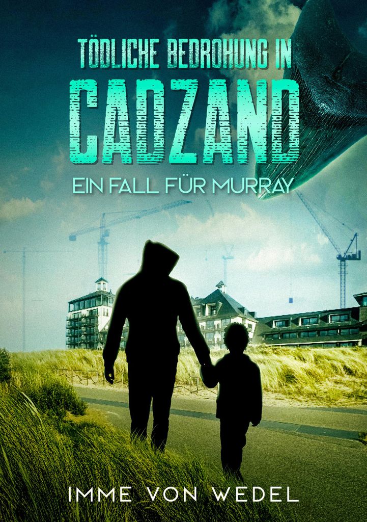 Tödliche Bedrohung in Cadzand: Ein Fall für Murray
