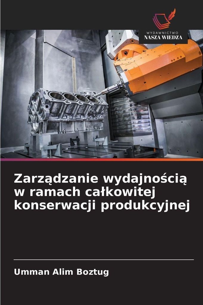 Zarz¿dzanie wydajno¿ci¿ w ramach ca¿kowitej konserwacji produkcyjnej