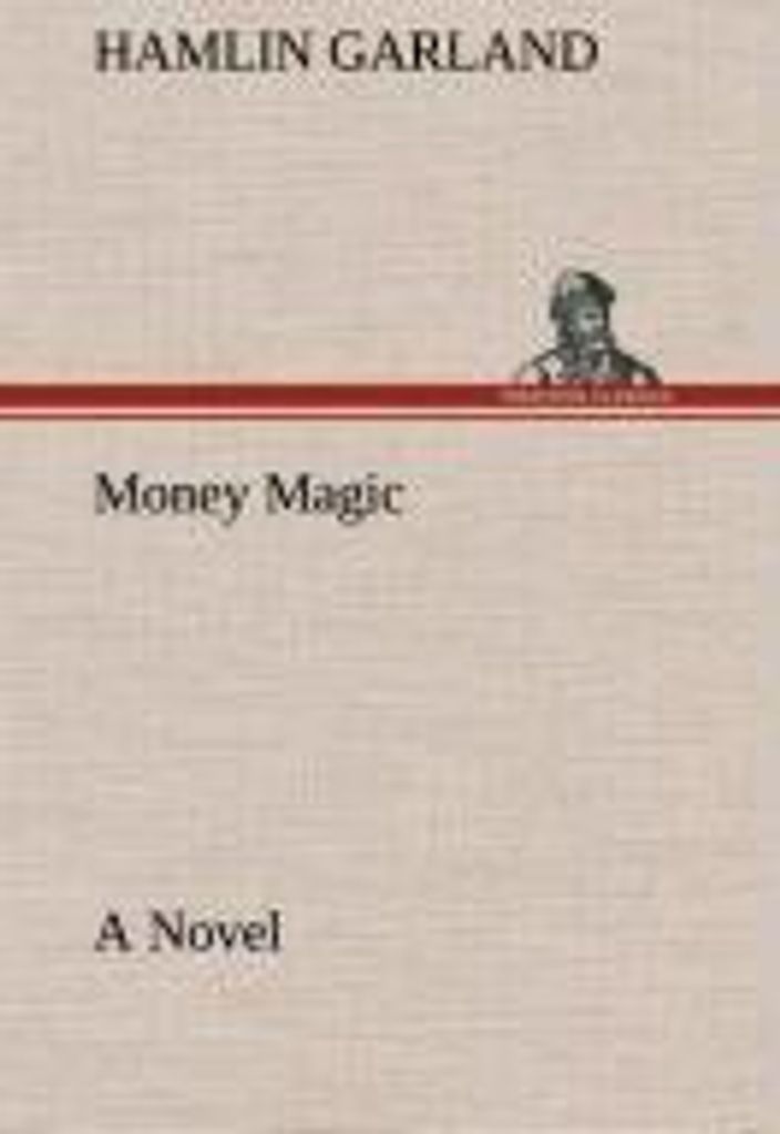 Money Magic A Novel