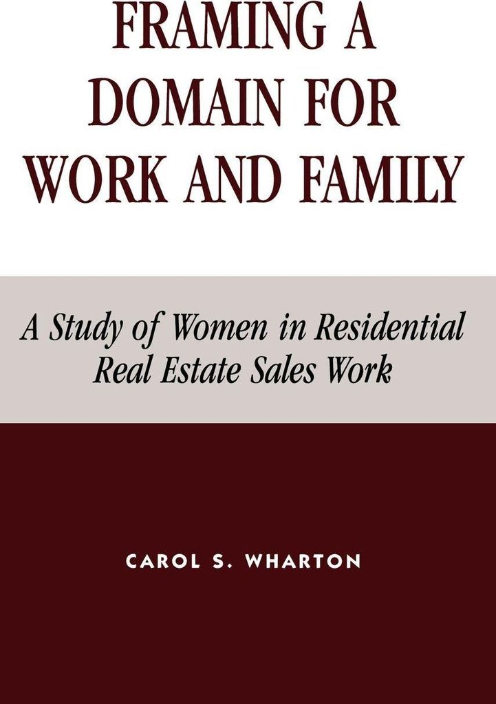 Framing a Domain for Work and Family
