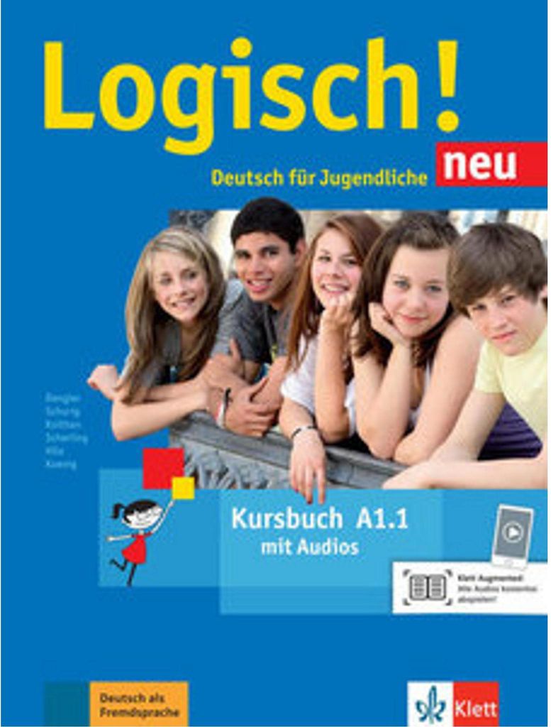 Logisch! Neu A1.1. Deutsch für Jugendliche. Kursbuch mit Audio-Dateien zum Download