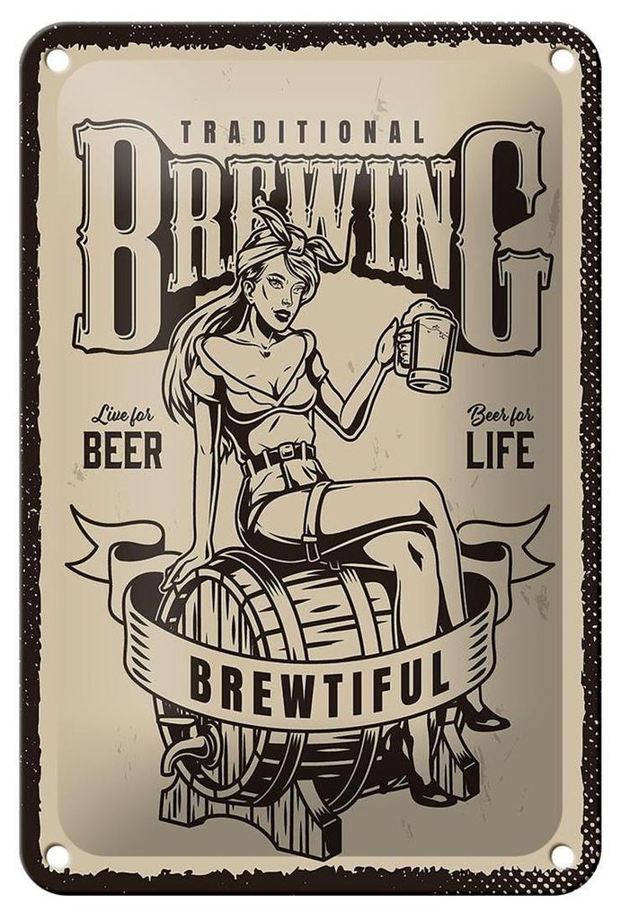 Blechschild Spruch Traditional Brewing live for Beer 12x18cm Schild