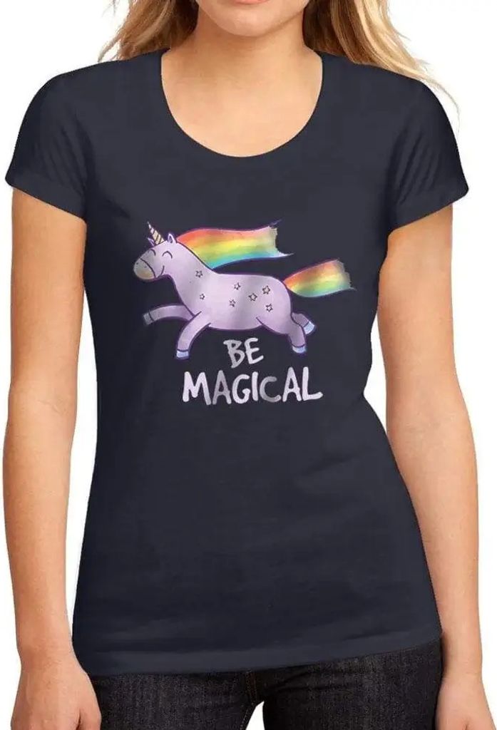 Damen Grafik T-Shirt Sei ein magisches Einhorn – Be Magical Unicorn – Öko-Verantwortlich Vintage Jahrgang Kurzarm Lustige Druck Geburtstag Ges...