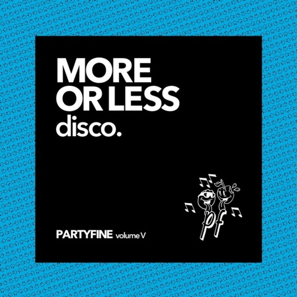 Verschiedene - Partyfine Volume V: Mehr oder weniger Disco Vinyl