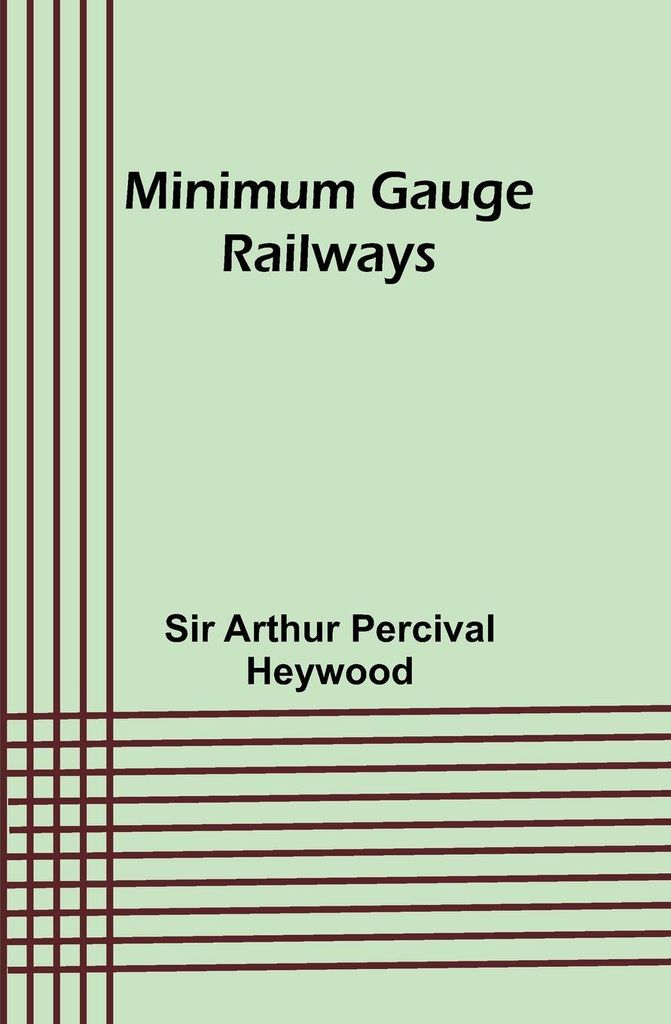 Minimum Gauge Railways