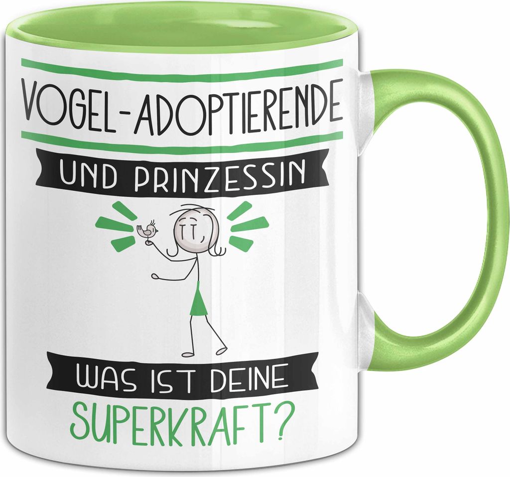 Vogel-Adoptierende Und Prinzessin Tasse Geschenk Für Eine Vogel-Adoptierende Geburtstag Was Ist Deine Superkraft (Grün)