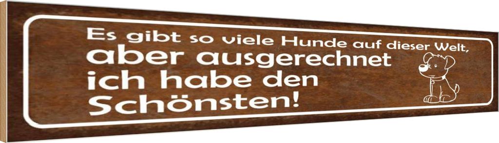 vianmo Holzschild 10x46 cm es gibt so viele Hunde auf Welt Spruch Zitat