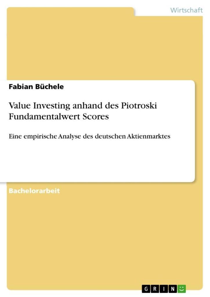 Value Investing anhand des Piotroski Fundamentalwert Scores