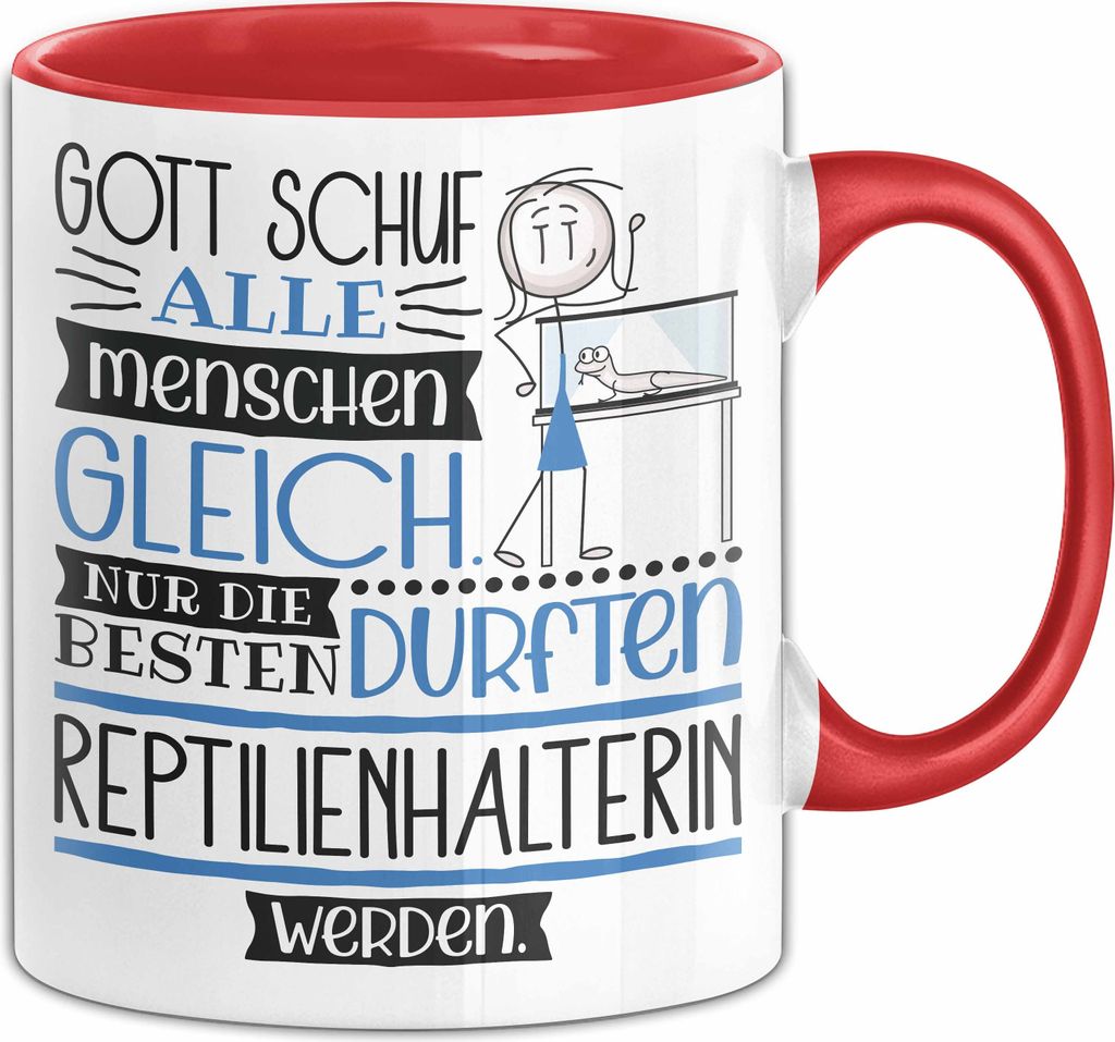 Reptilienhalterin Geschenk Becher Tasse Gott Schuf Alle Menschen Gleich Nur Die Besten Durfeten Reptilienhalterin Werden Geschenkidee Lustig (Rot)