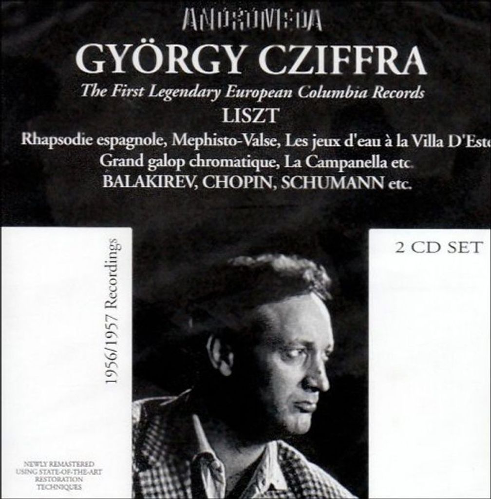 Franz Liszt (1811-1886), Various: Franz Liszt (1811-1886): György Cziffra - First Legendary European Columbia Records - Gebhardt Medien - (CD / G)