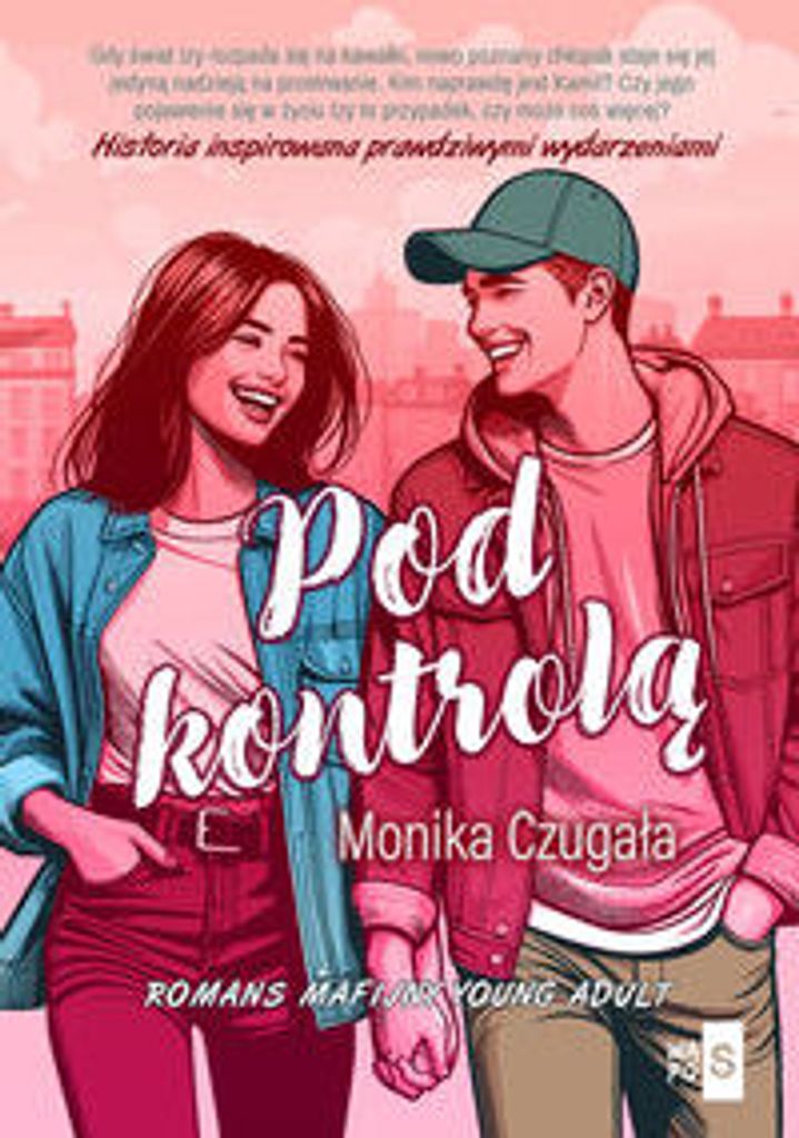 Pod kontrolą - Monika Czugała (Literatur auf Polnisch)