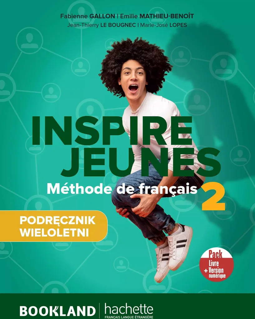 Méthode de langue Inspire Jeunes 2 podręcznik pour lycéens avec code - 2
