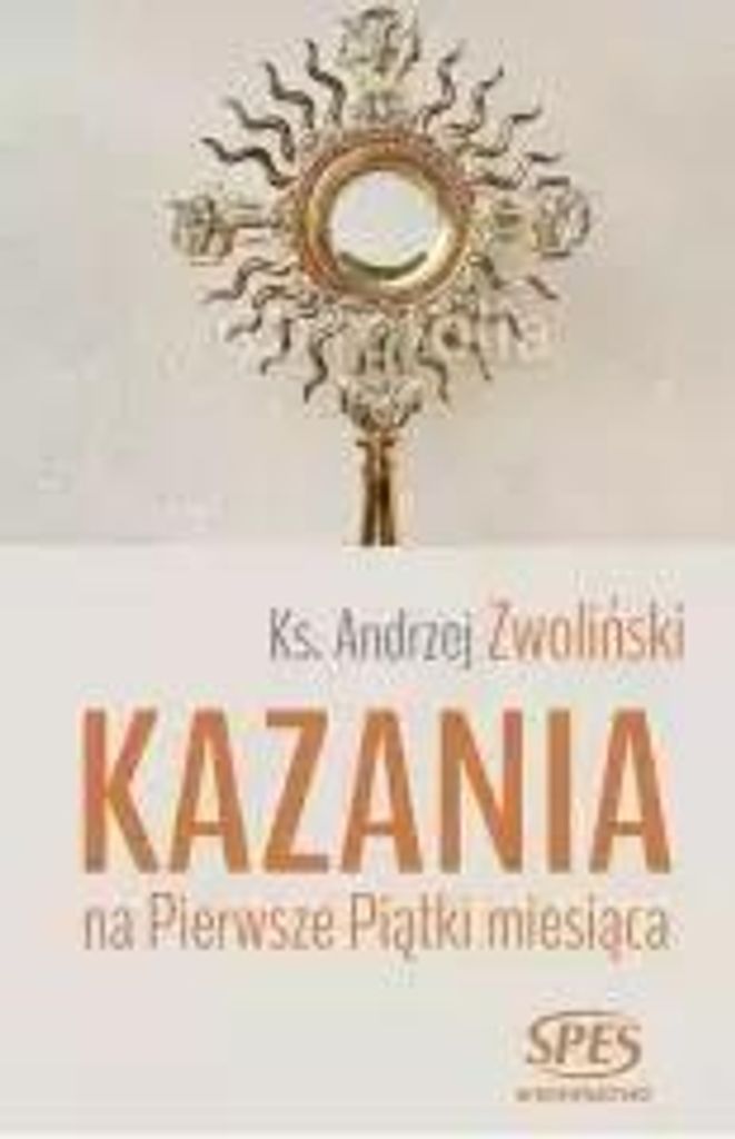 Kazania na Pierwsze Piątki miesiąca