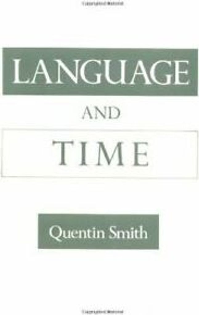 Language and Time.by Smith, Quentin, New .=