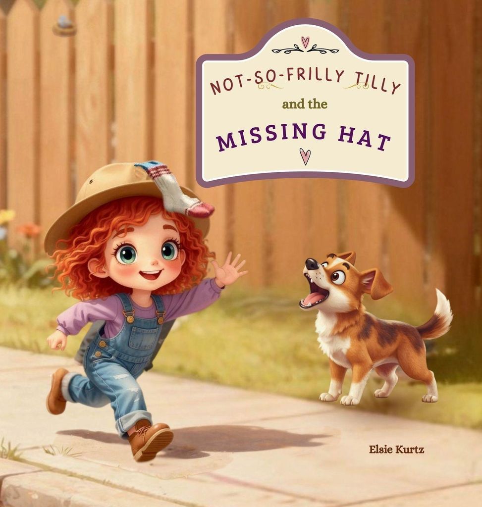 Not-So-Frilly Tilly and The Missing Hat