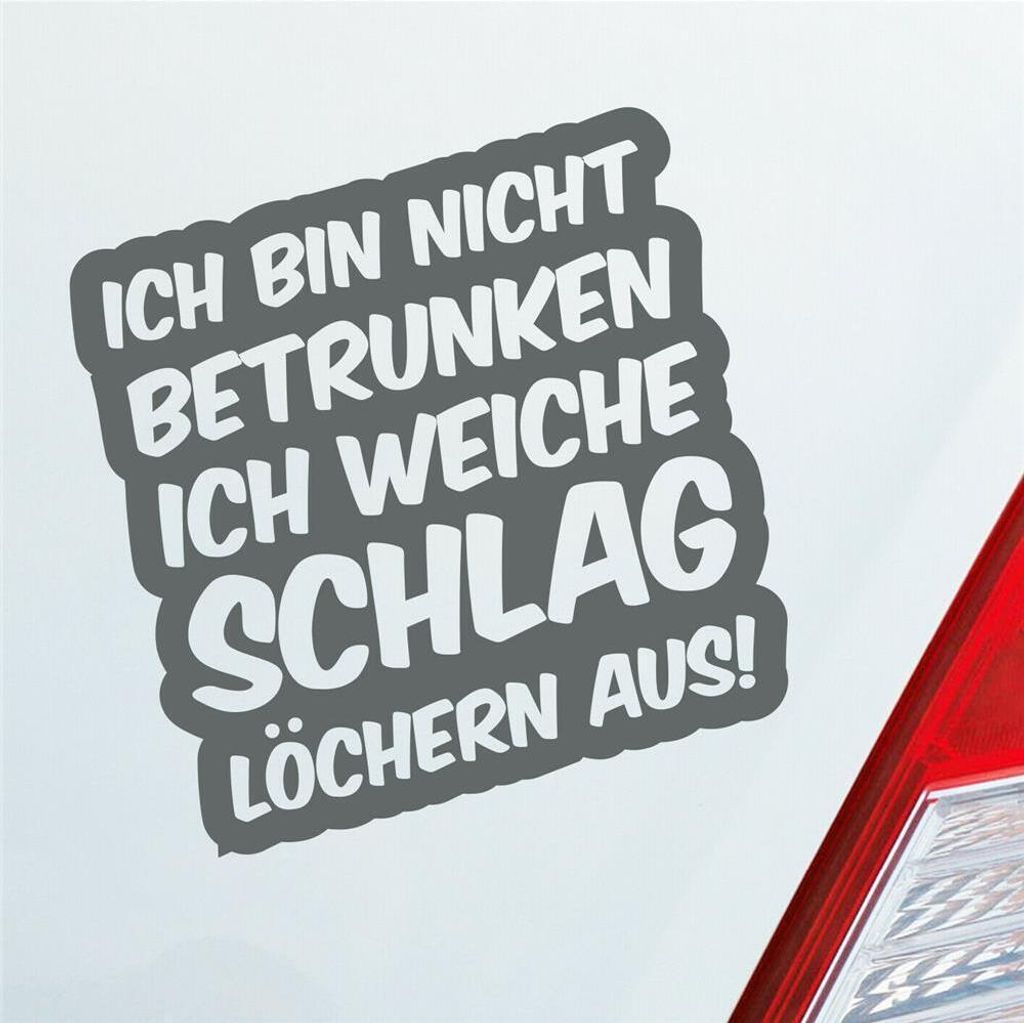 Auto Aufkleber Bin Nicht betrunken weiche Schlaglöchern aus 10x10 cm Grau Sticker Heckscheibenaufkleber