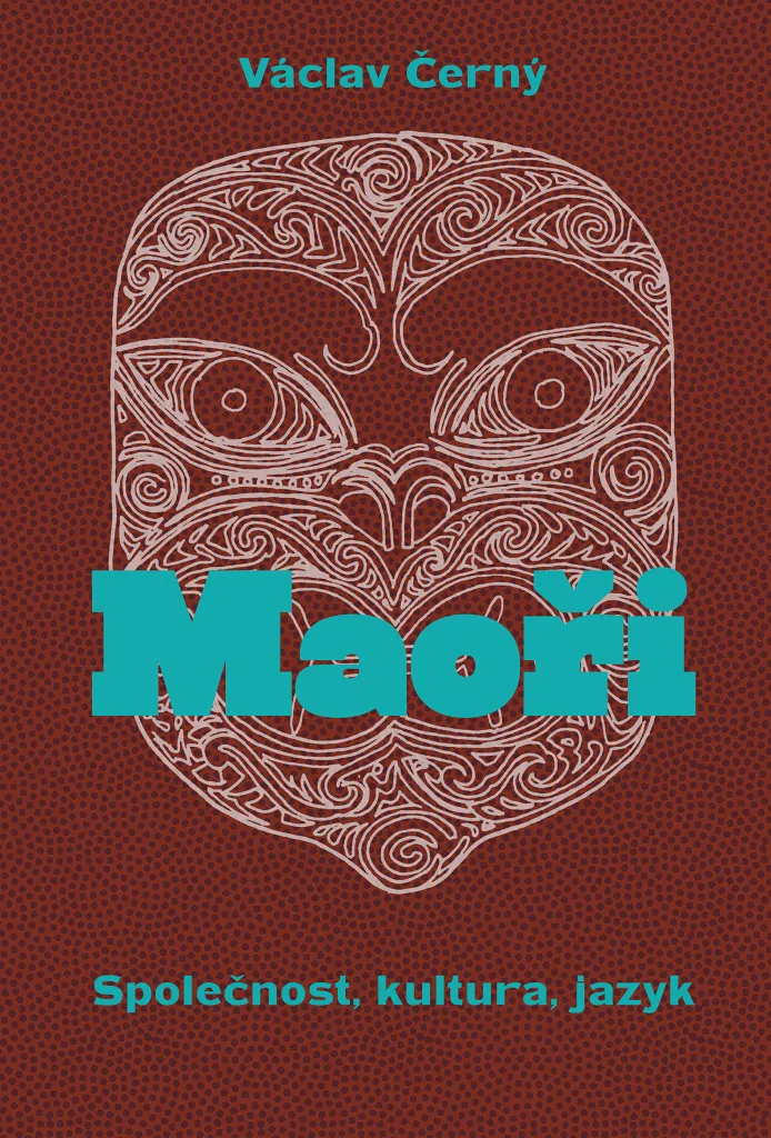 Livre Anthropologie Maori : Culture, Société et Langue de Václav Černý