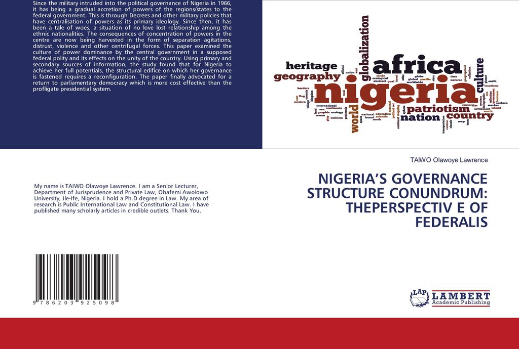 Nigeria's Governance Structure Conundrum: Theperspectiv E Of Federalis