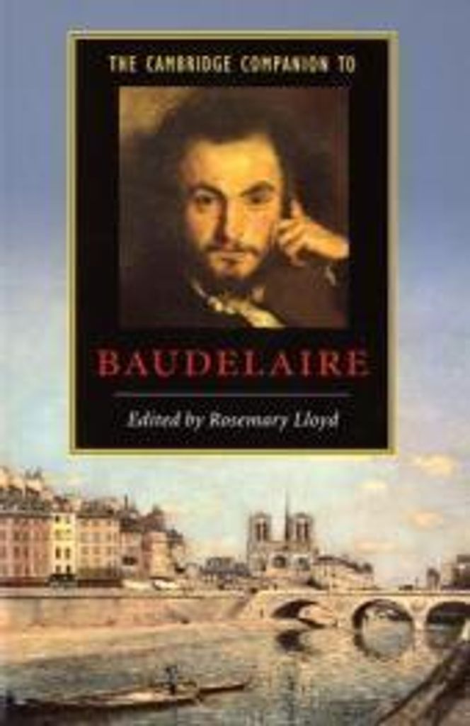 The Cambridge Companion to Baudelaire