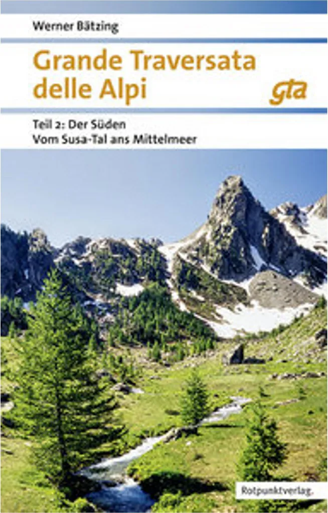 Ne vous perdez plus sur la Grande Traversata delle Alpi Sud 2 avec ce Guide