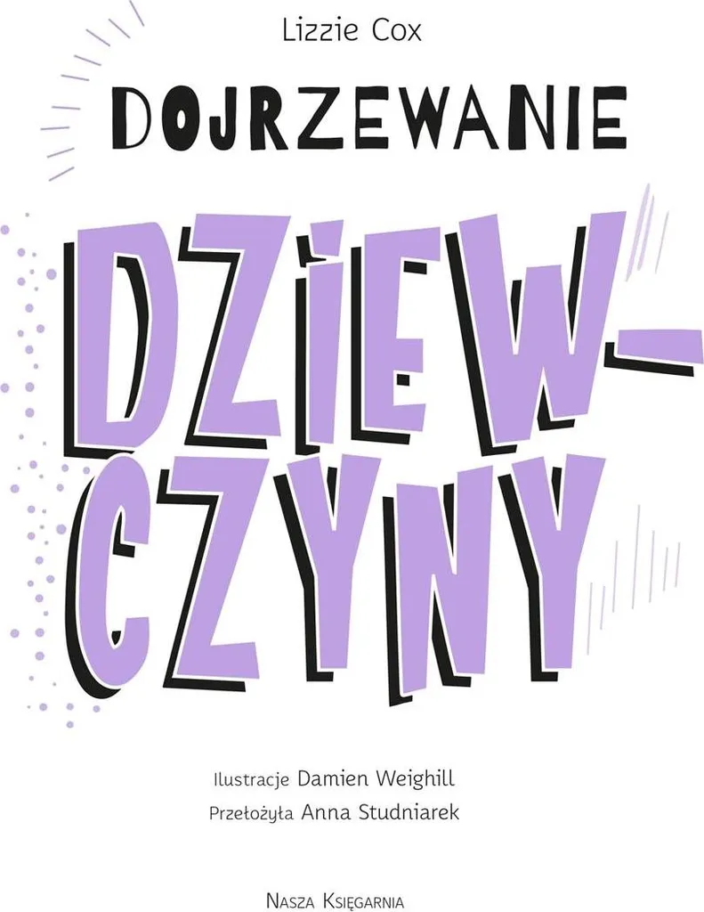 Dojrzewanie Dziewczyny : Guide de confiance pour jeunes filles