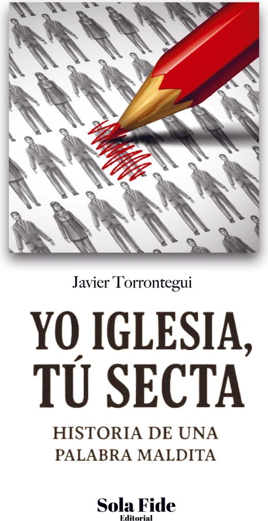 Yo Iglesia, Tú Secta