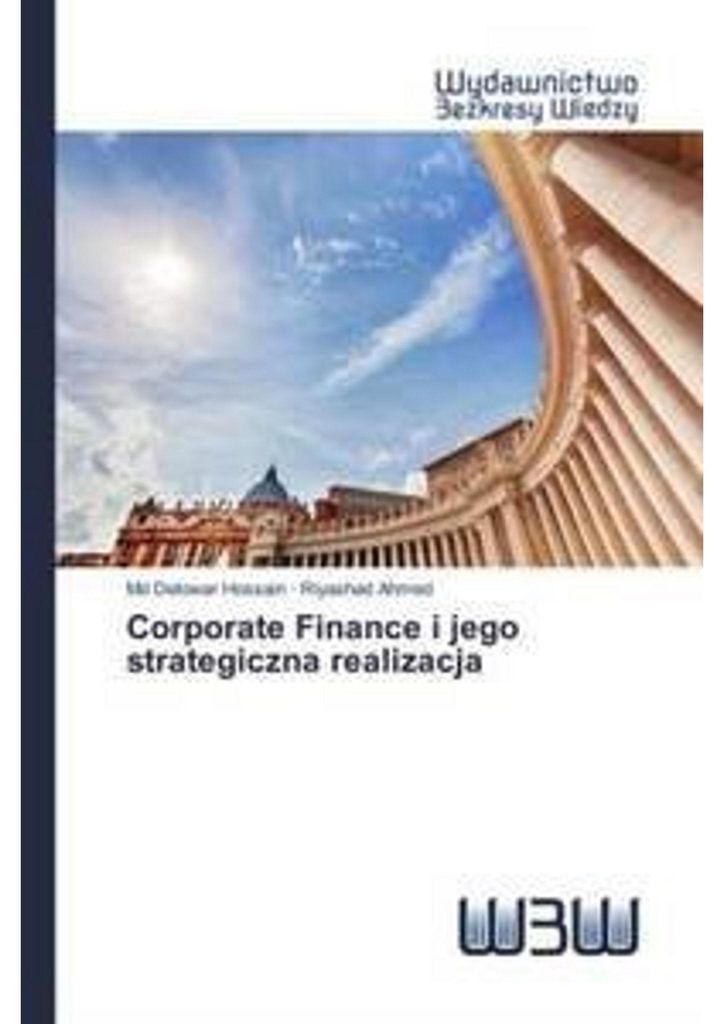Unternehmensfinanzierung und ihre strategische Umsetzung